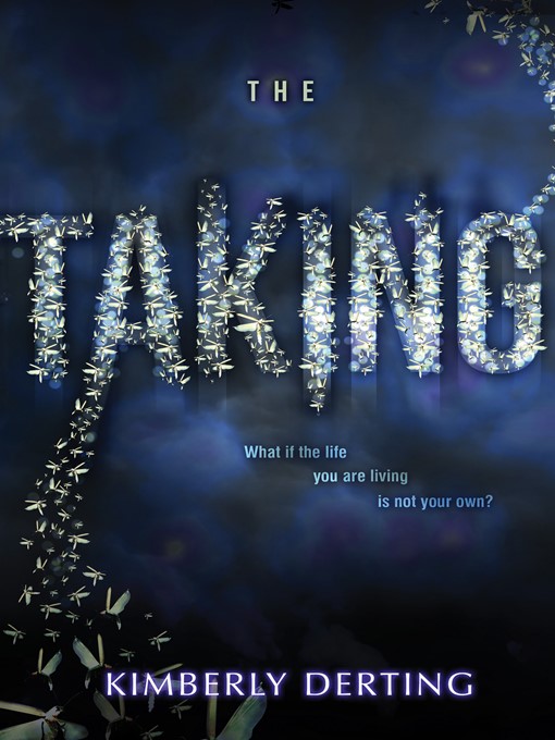 Title details for The Taking by Kimberly Derting - Wait list